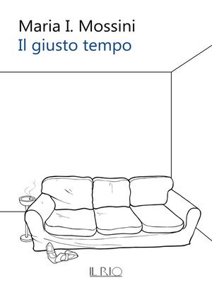 cover image of Il giusto tempo